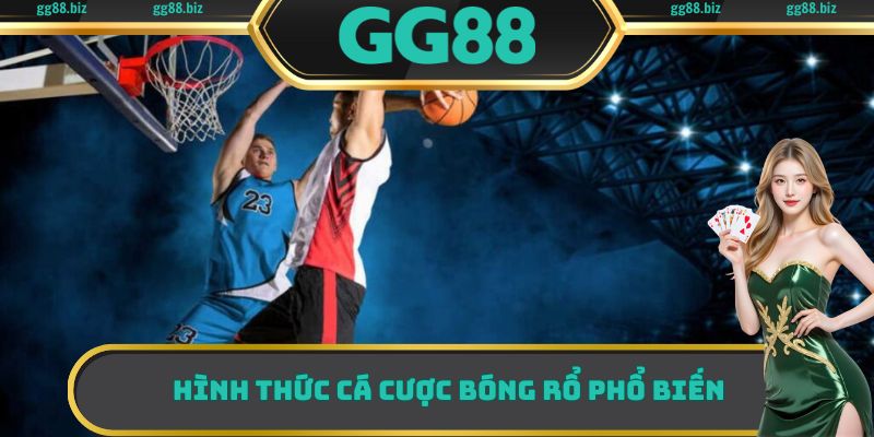 Một số loại hình cá cược bóng rổ được nhiều người tham gia nhất