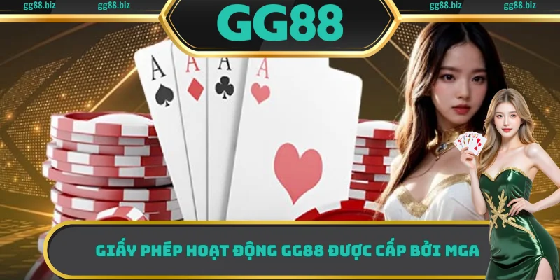 Giấy phép hoạt động GG88 được cấp bởi MGA