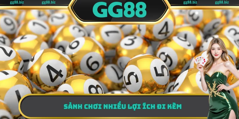 Sảnh chơi nhiều lợi ích đi kèm