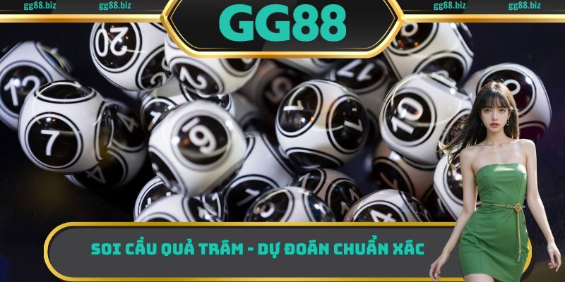 Soi cầu quả trám