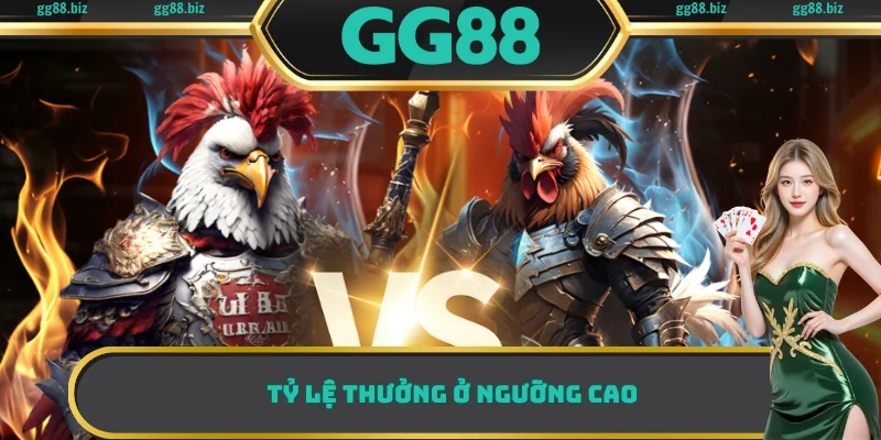 Tỷ lệ thưởng ở ngưỡng cao